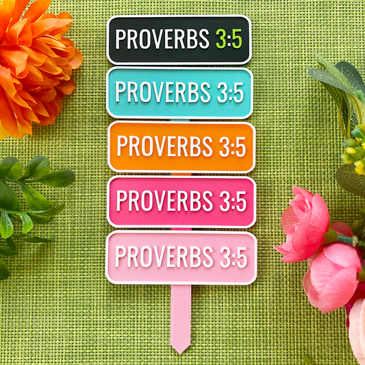 Proverbs 3:5 Planter Stake