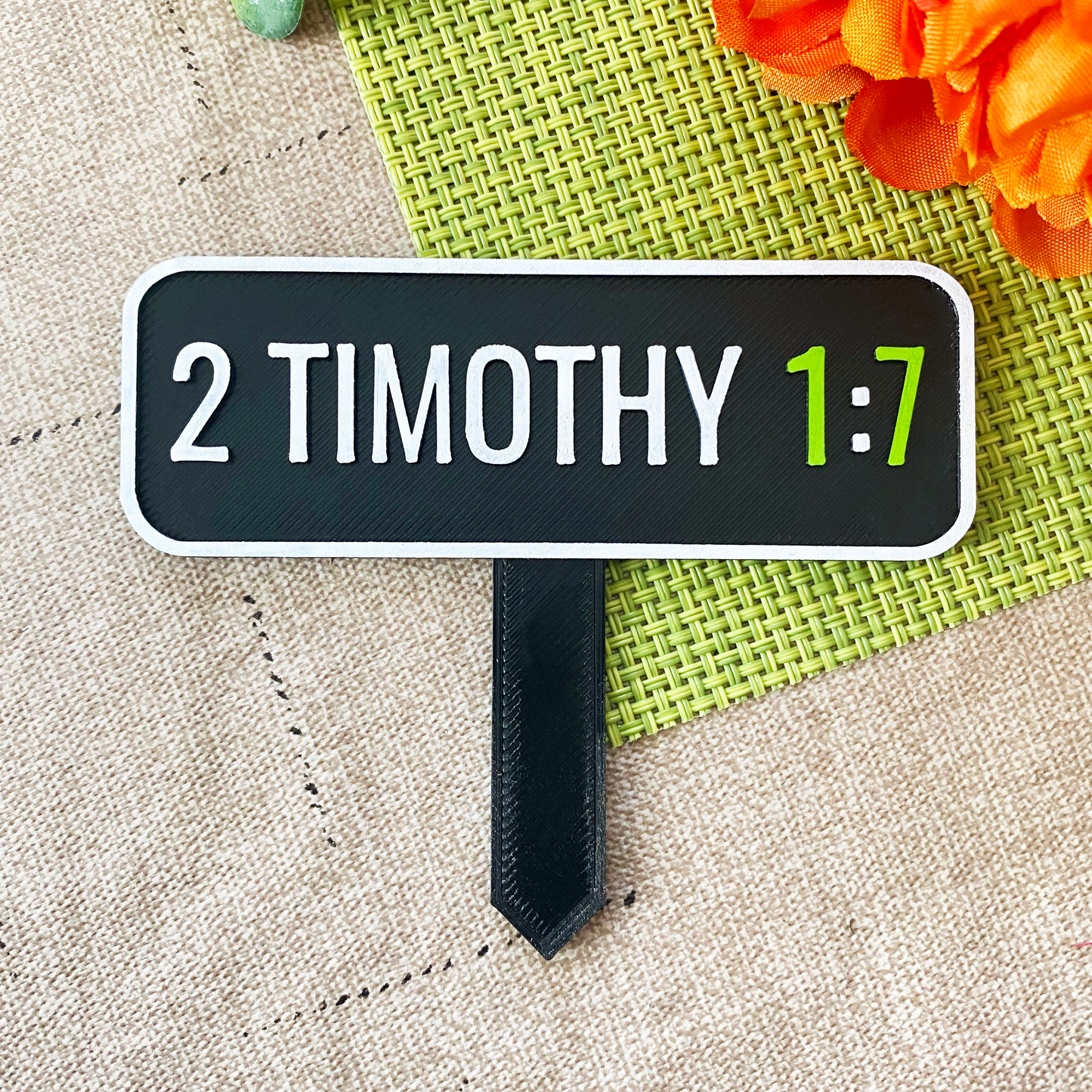 2 Timothy 1:7 Planter Stake