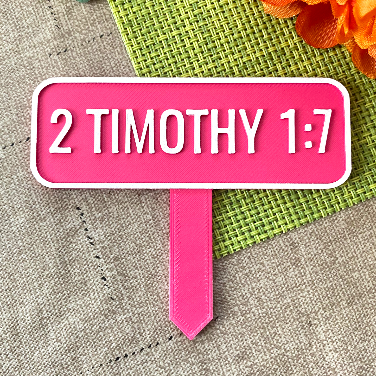 2 Timothy 1:7 Planter Stake