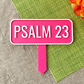 Psalm 23 Planter Stake