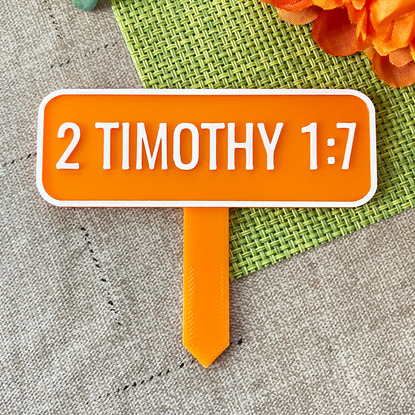 2 Timothy 1:7 Planter Stake