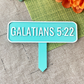 Galatians 5:22 Planter Stake